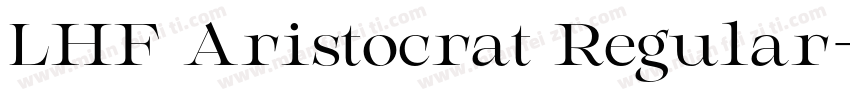 LHF Aristocrat Regular字体转换